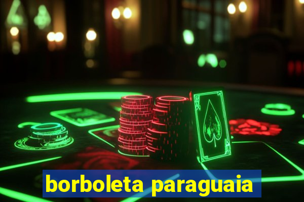 borboleta paraguaia